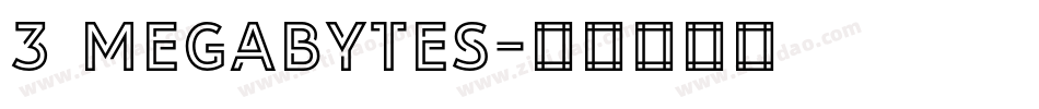 3 Megabytes字体转换